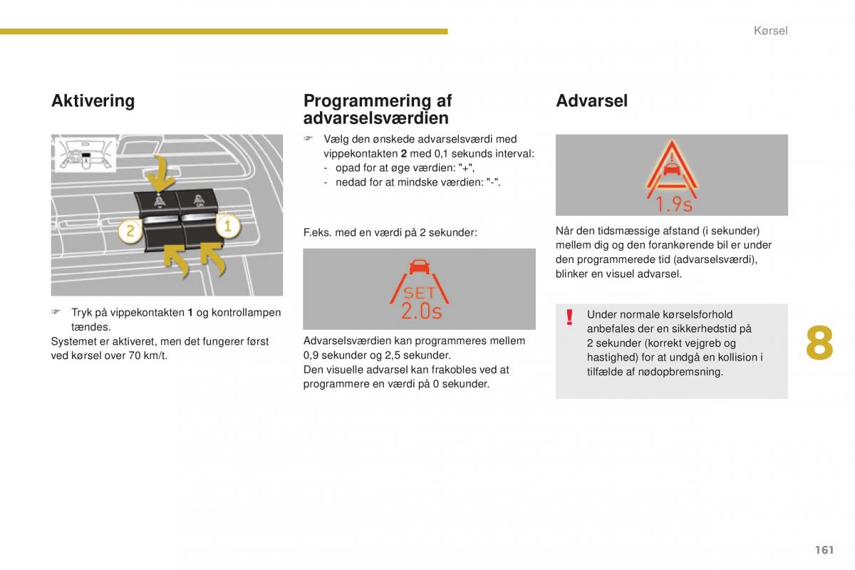 Peugeot 5008 II 2 Bilens instruktionsbog / page 163