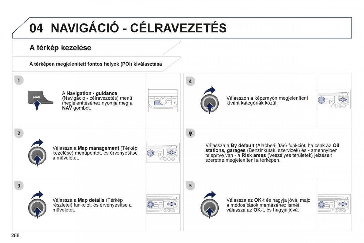 Peugeot 5008 II 2 Kezelesi utmutato / page 290