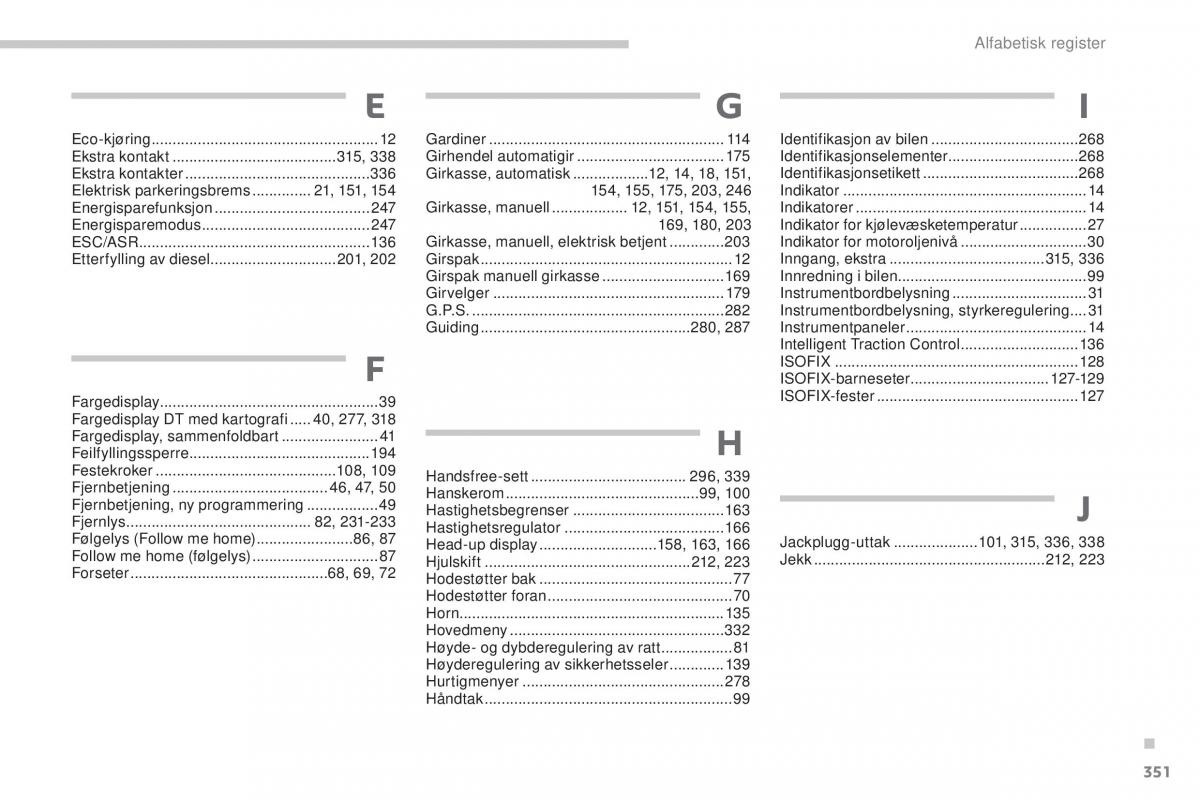 Peugeot 5008 II 2 bruksanvisningen / page 353