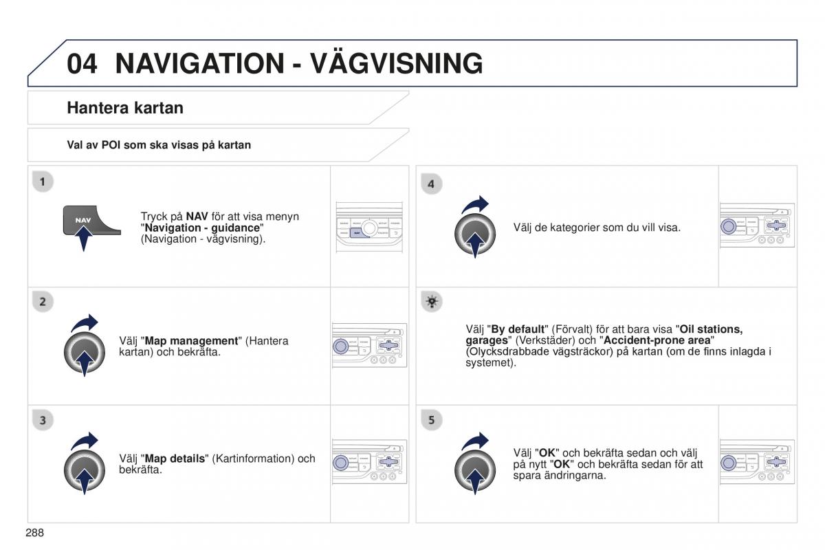 Peugeot 5008 II 2 instruktionsbok / page 290