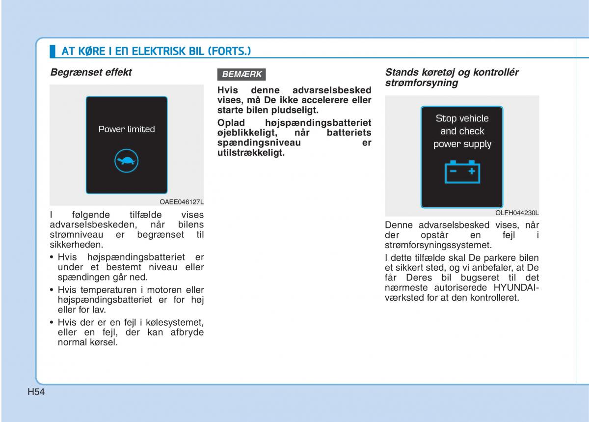 Hyundai Ioniq Electric Bilens instruktionsbog / page 61