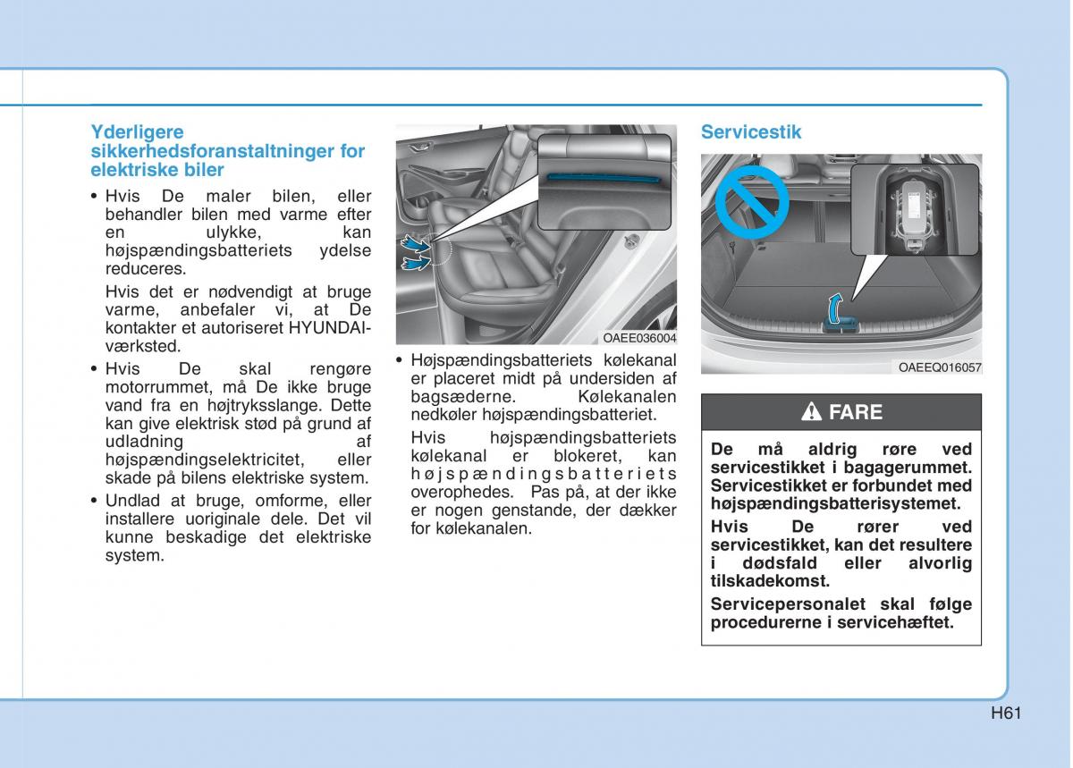 Hyundai Ioniq Electric Bilens instruktionsbog / page 68