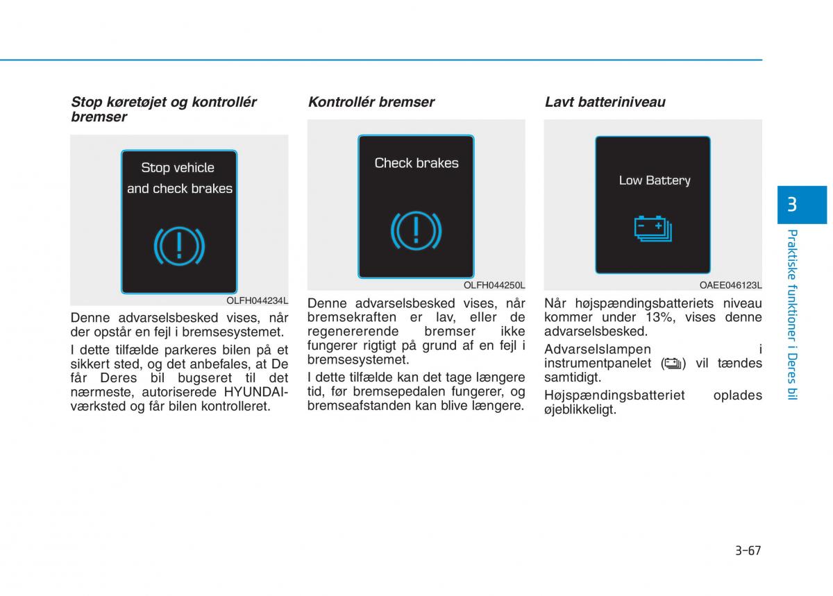 Hyundai Ioniq Electric Bilens instruktionsbog / page 210