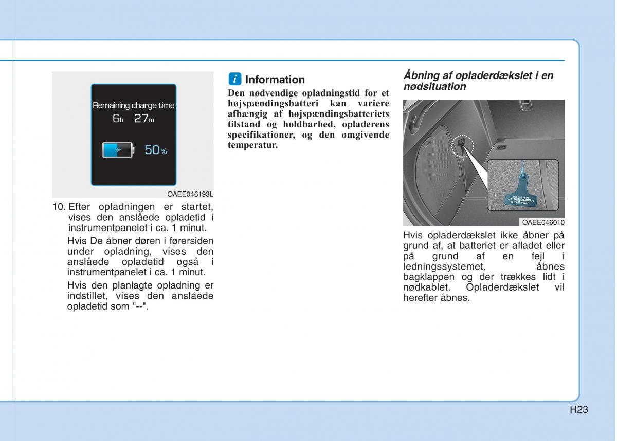 Hyundai Ioniq Electric Bilens instruktionsbog / page 30