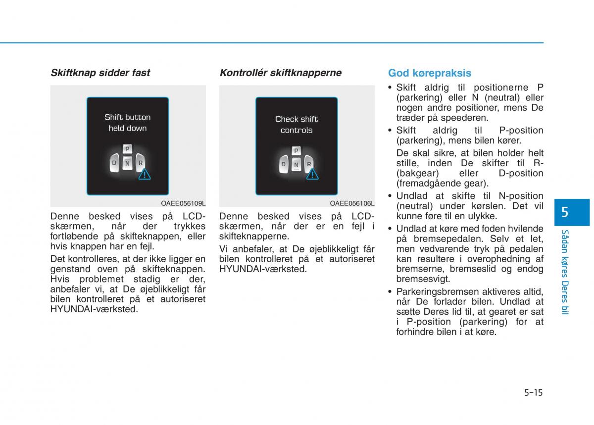 Hyundai Ioniq Electric Bilens instruktionsbog / page 347