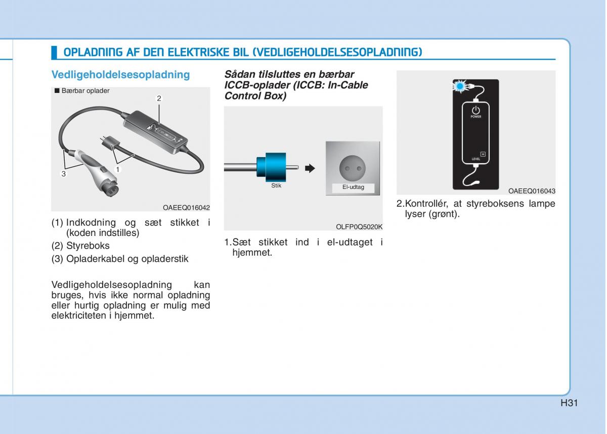 Hyundai Ioniq Electric Bilens instruktionsbog / page 38