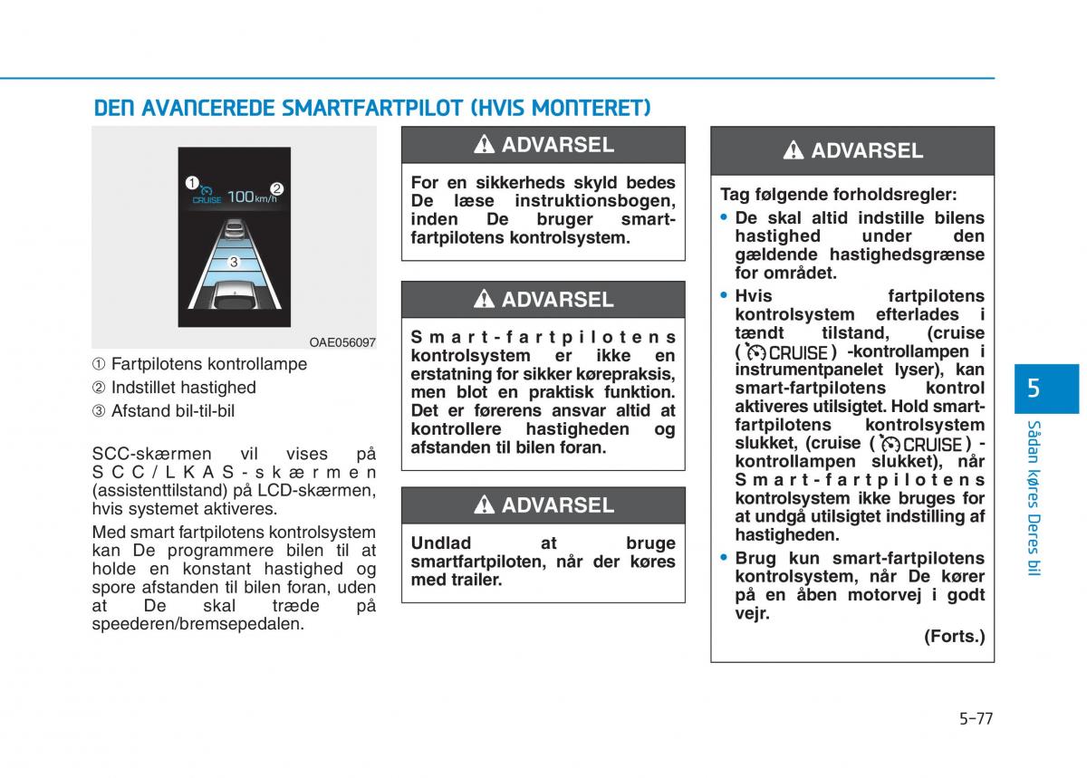 Hyundai Ioniq Electric Bilens instruktionsbog / page 409