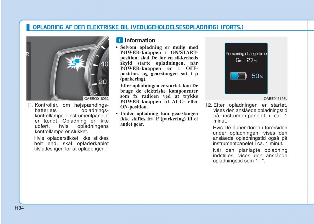 Hyundai Ioniq Electric Bilens instruktionsbog / page 41