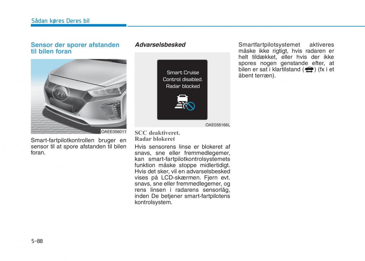 Hyundai Ioniq Electric Bilens instruktionsbog / page 420