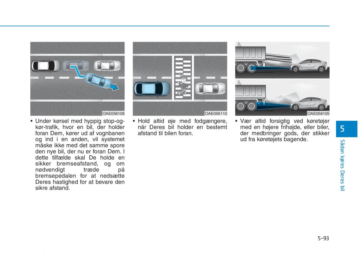 Hyundai Ioniq Electric Bilens instruktionsbog / page 425