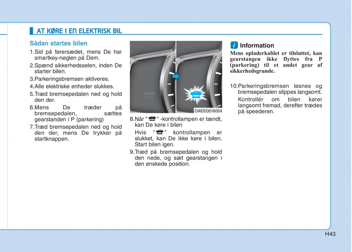 Hyundai Ioniq Electric Bilens instruktionsbog / page 50