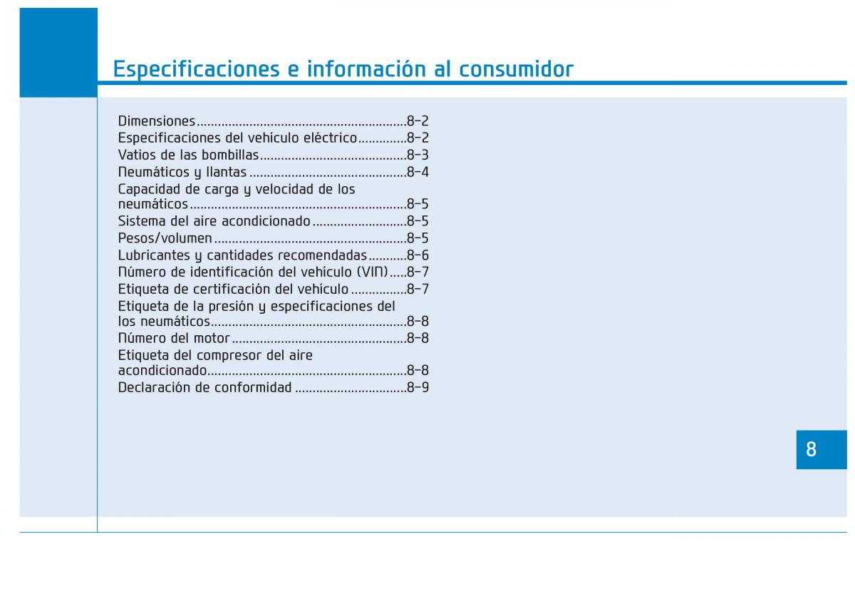 Hyundai Ioniq Electric manual del propietario / page 553