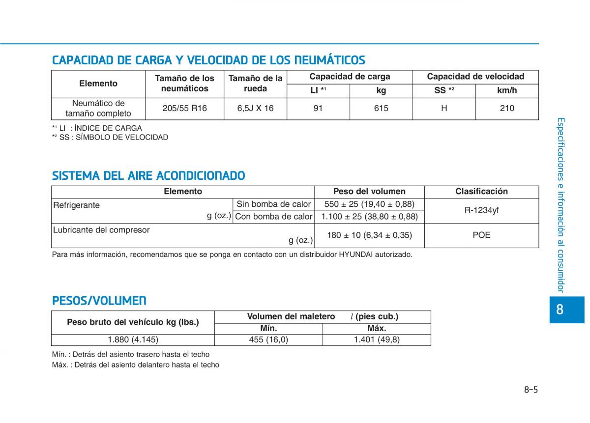 Hyundai Ioniq Electric manual del propietario / page 557