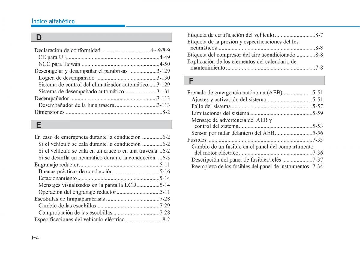 Hyundai Ioniq Electric manual del propietario / page 565