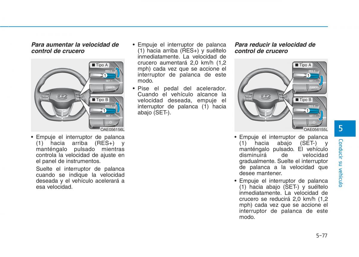 Hyundai Ioniq Electric manual del propietario / page 423