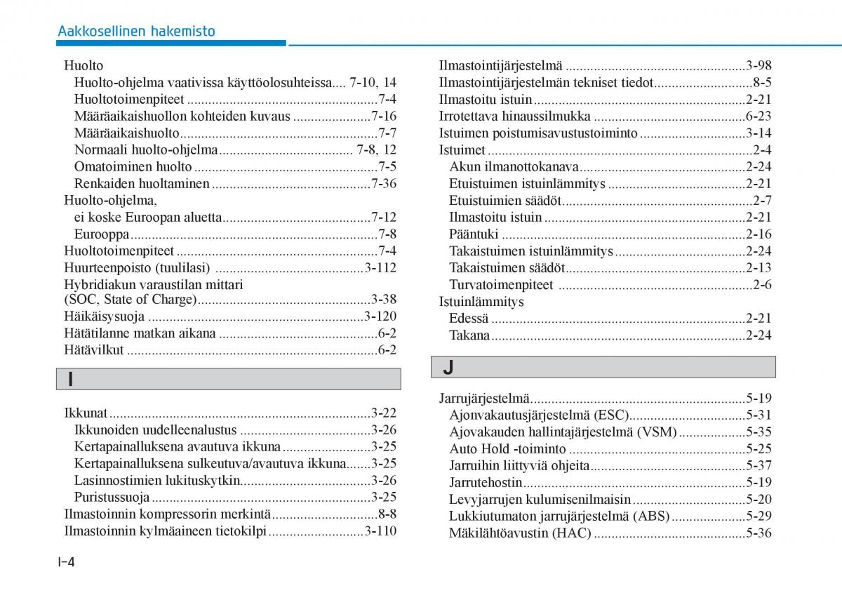 Hyundai Ioniq Electric omistajan kasikirja / page 556