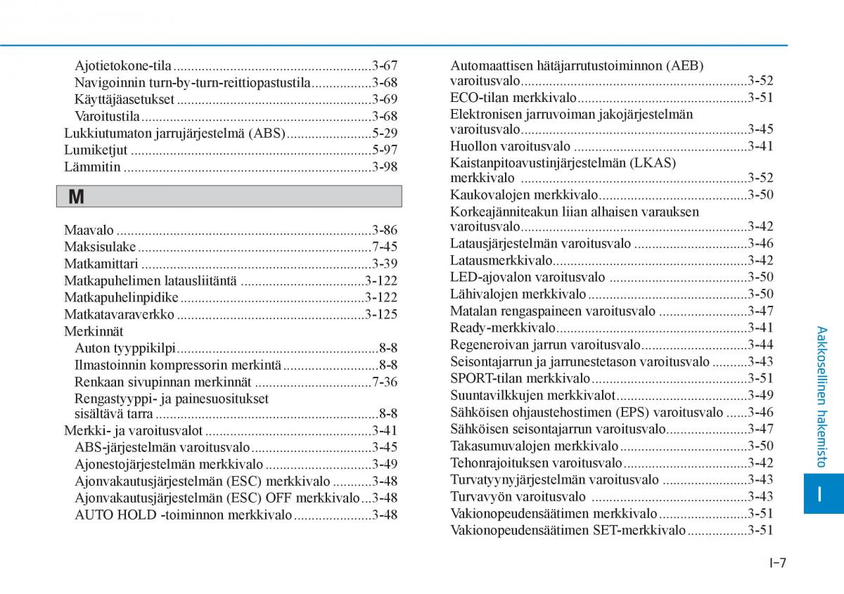 Hyundai Ioniq Electric omistajan kasikirja / page 559