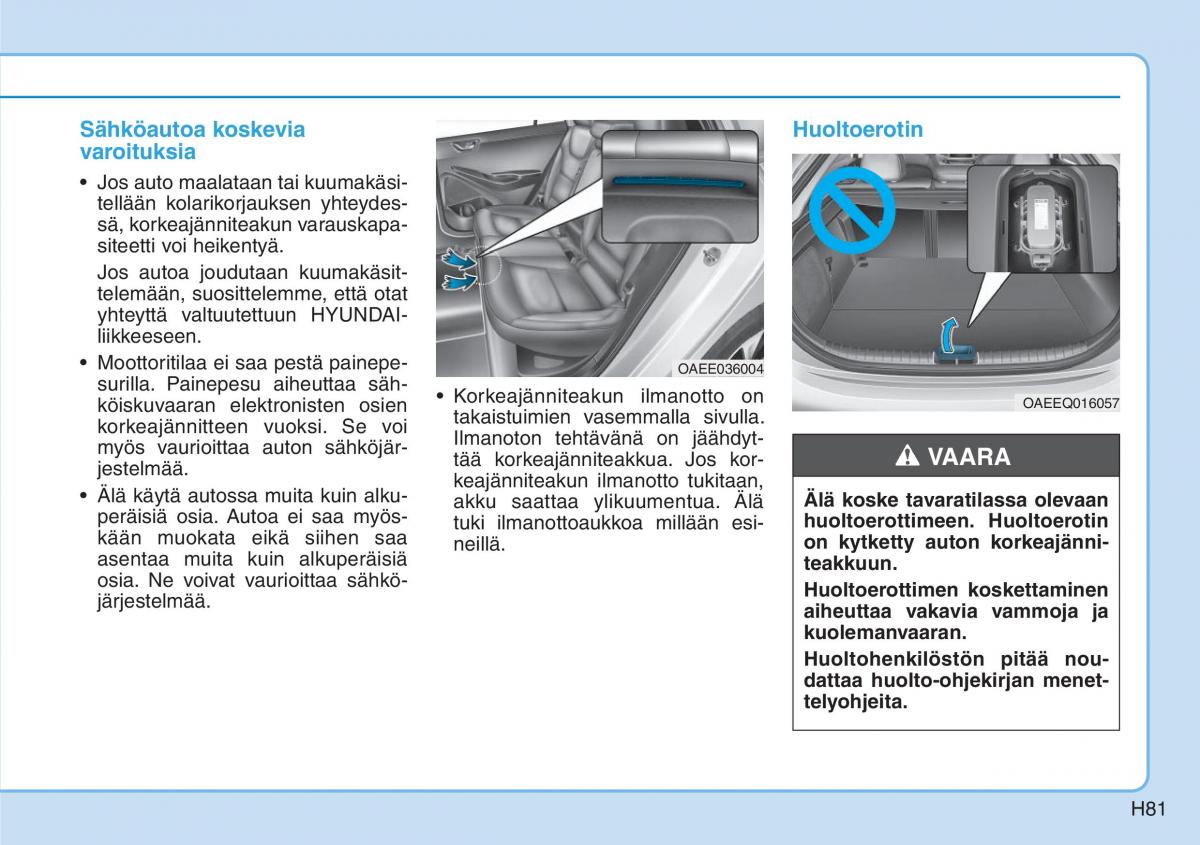 Hyundai Ioniq Electric omistajan kasikirja / page 88