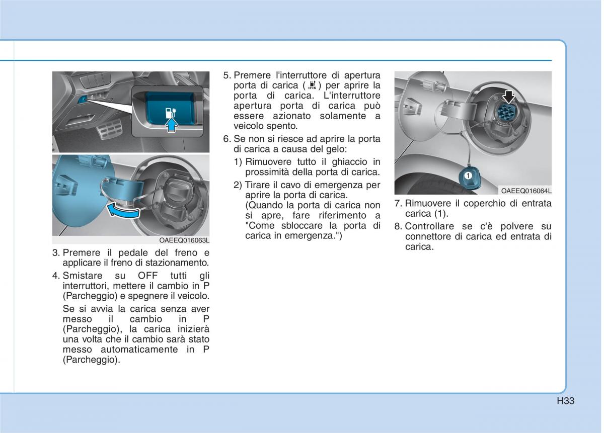 Hyundai Ioniq Electric manuale del proprietario / page 42