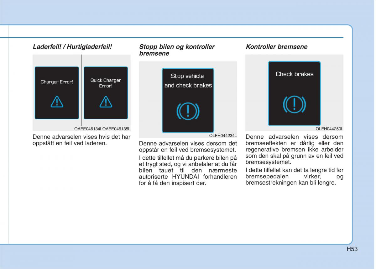 Hyundai Ioniq Electric bruksanvisningen / page 60