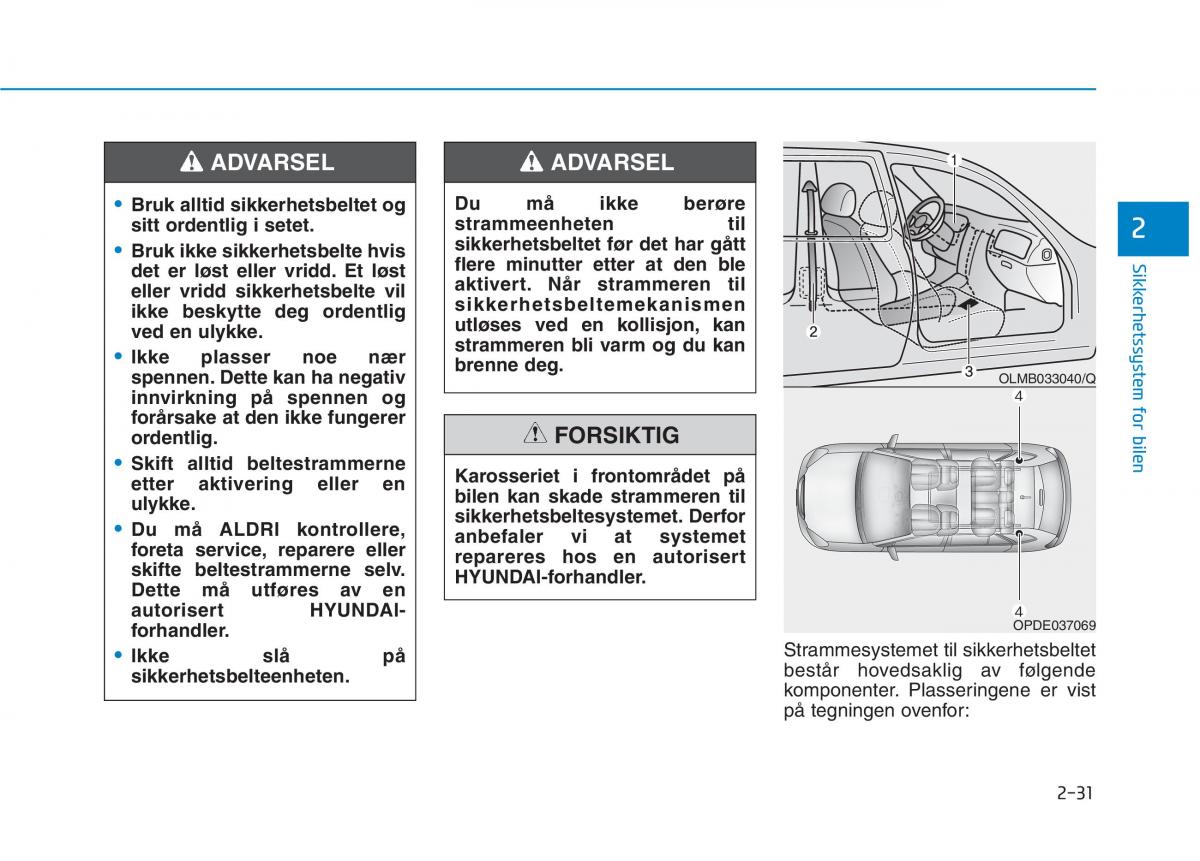 Hyundai Ioniq Electric bruksanvisningen / page 107