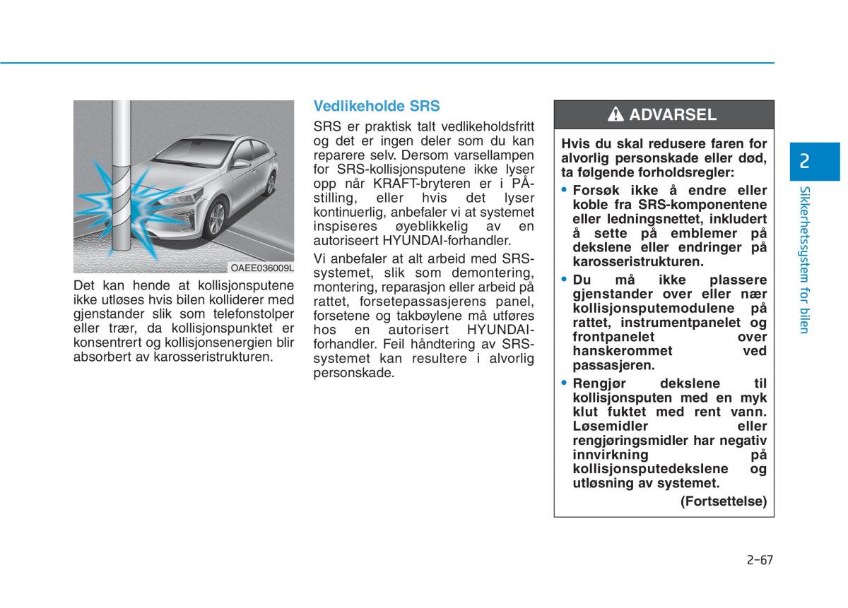 Hyundai Ioniq Electric bruksanvisningen / page 143