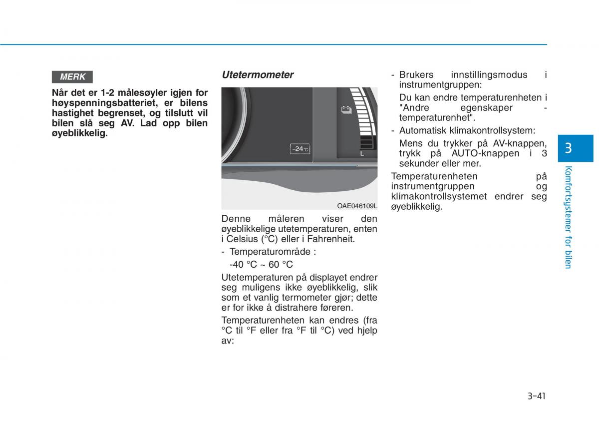 Hyundai Ioniq Electric bruksanvisningen / page 186