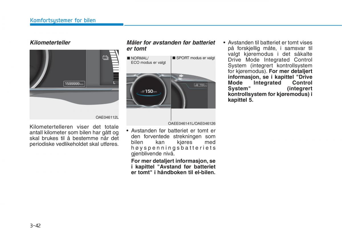 Hyundai Ioniq Electric bruksanvisningen / page 187