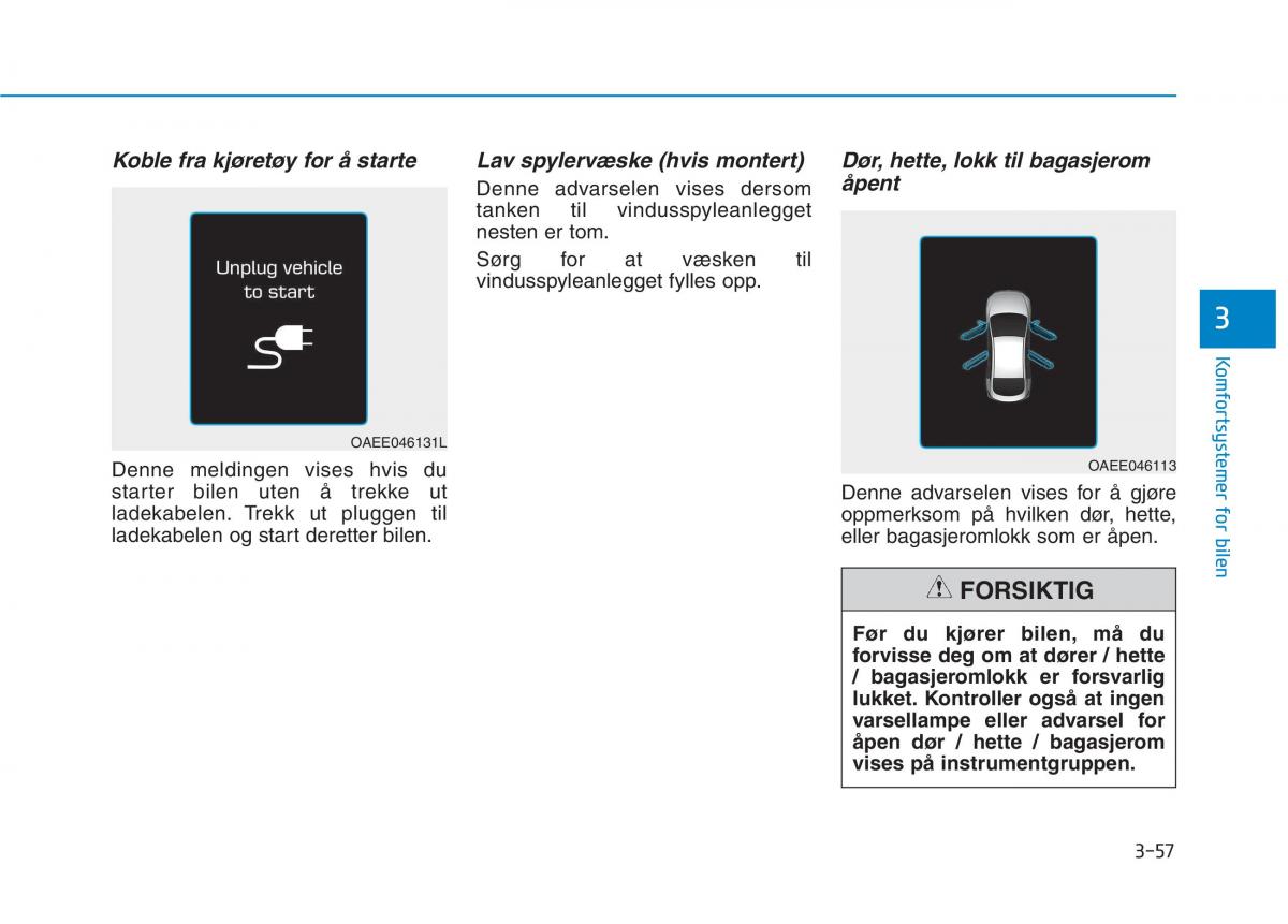 Hyundai Ioniq Electric bruksanvisningen / page 202