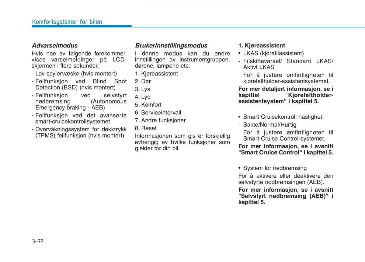 Hyundai Ioniq Electric bruksanvisningen / page 217