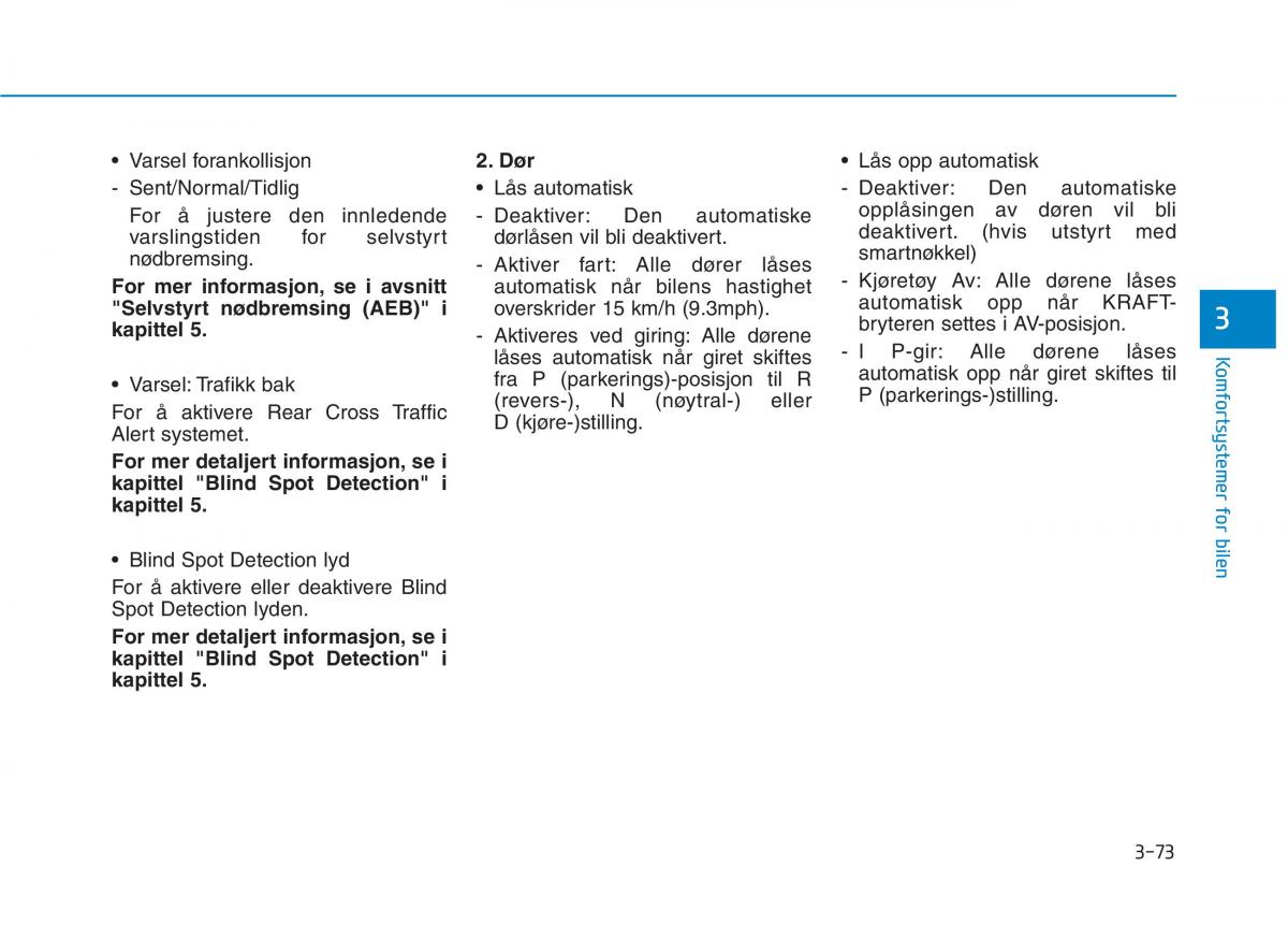 Hyundai Ioniq Electric bruksanvisningen / page 218