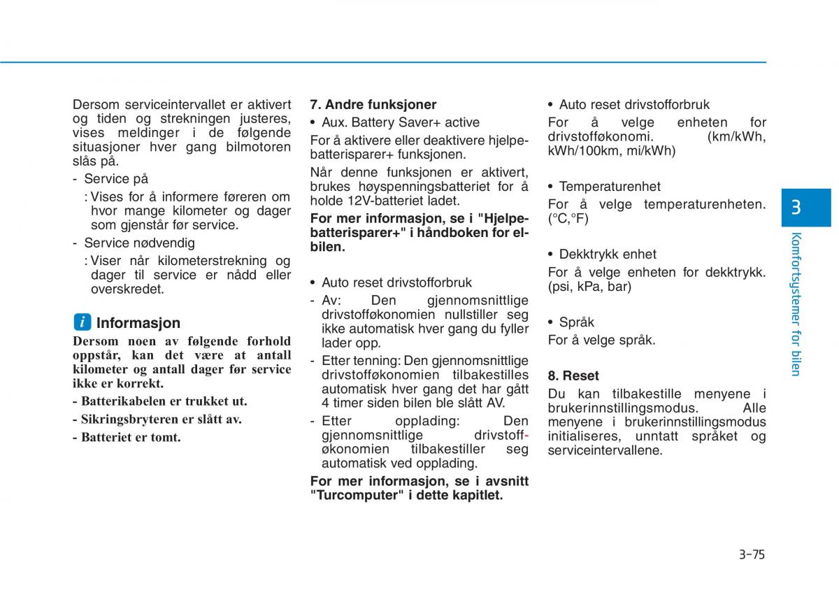 Hyundai Ioniq Electric bruksanvisningen / page 220