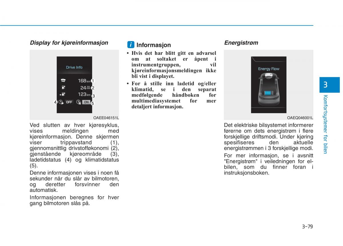 Hyundai Ioniq Electric bruksanvisningen / page 224