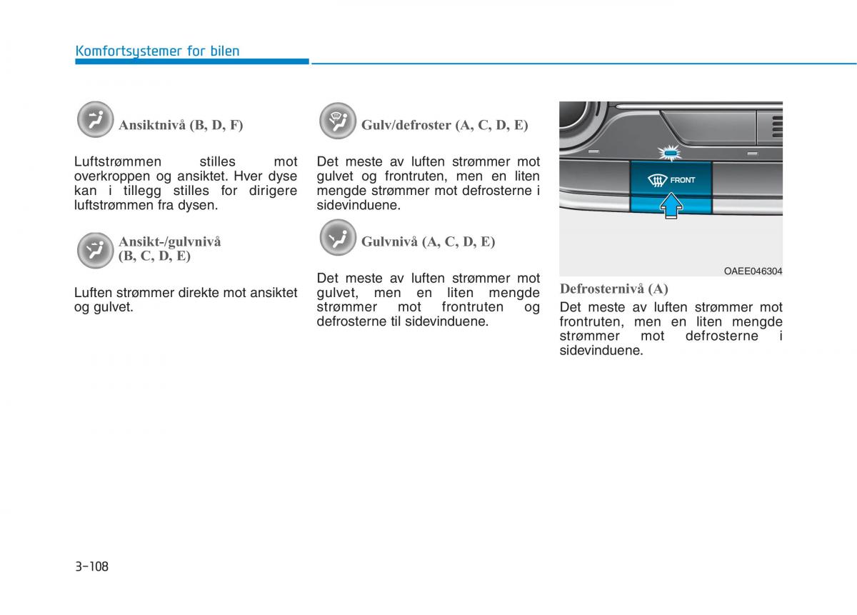 Hyundai Ioniq Electric bruksanvisningen / page 253