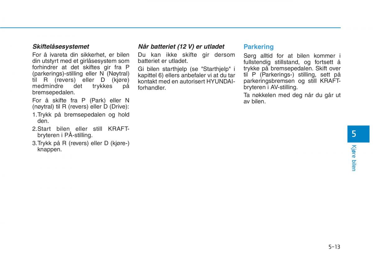 Hyundai Ioniq Electric bruksanvisningen / page 337