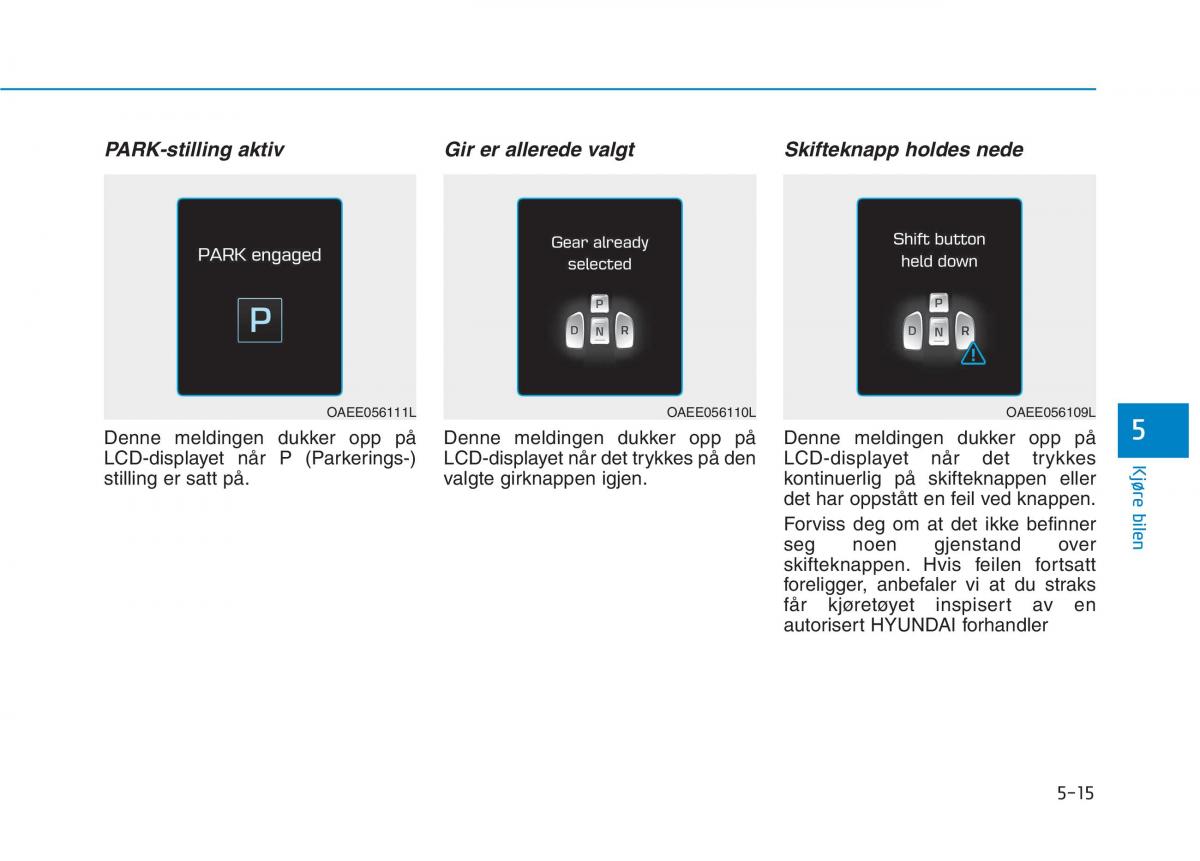 Hyundai Ioniq Electric bruksanvisningen / page 339