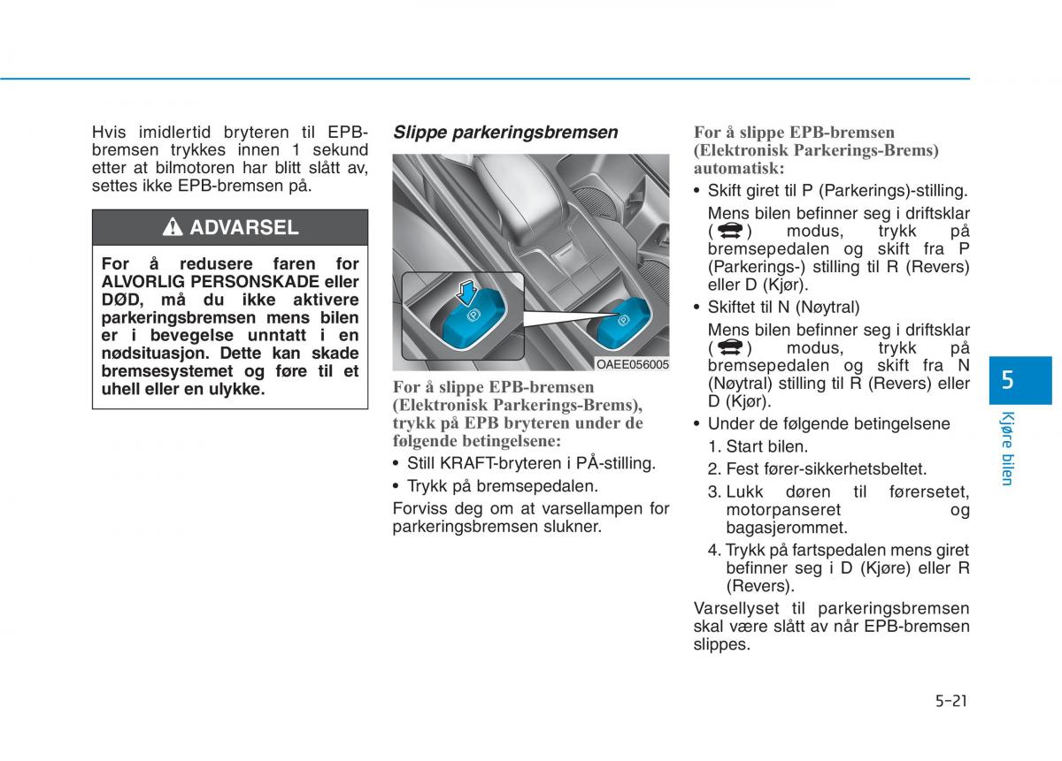 Hyundai Ioniq Electric bruksanvisningen / page 345