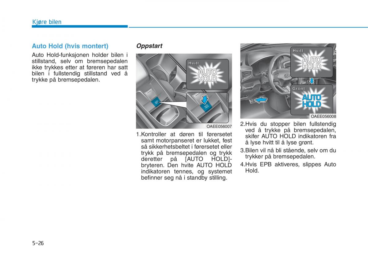 Hyundai Ioniq Electric bruksanvisningen / page 350