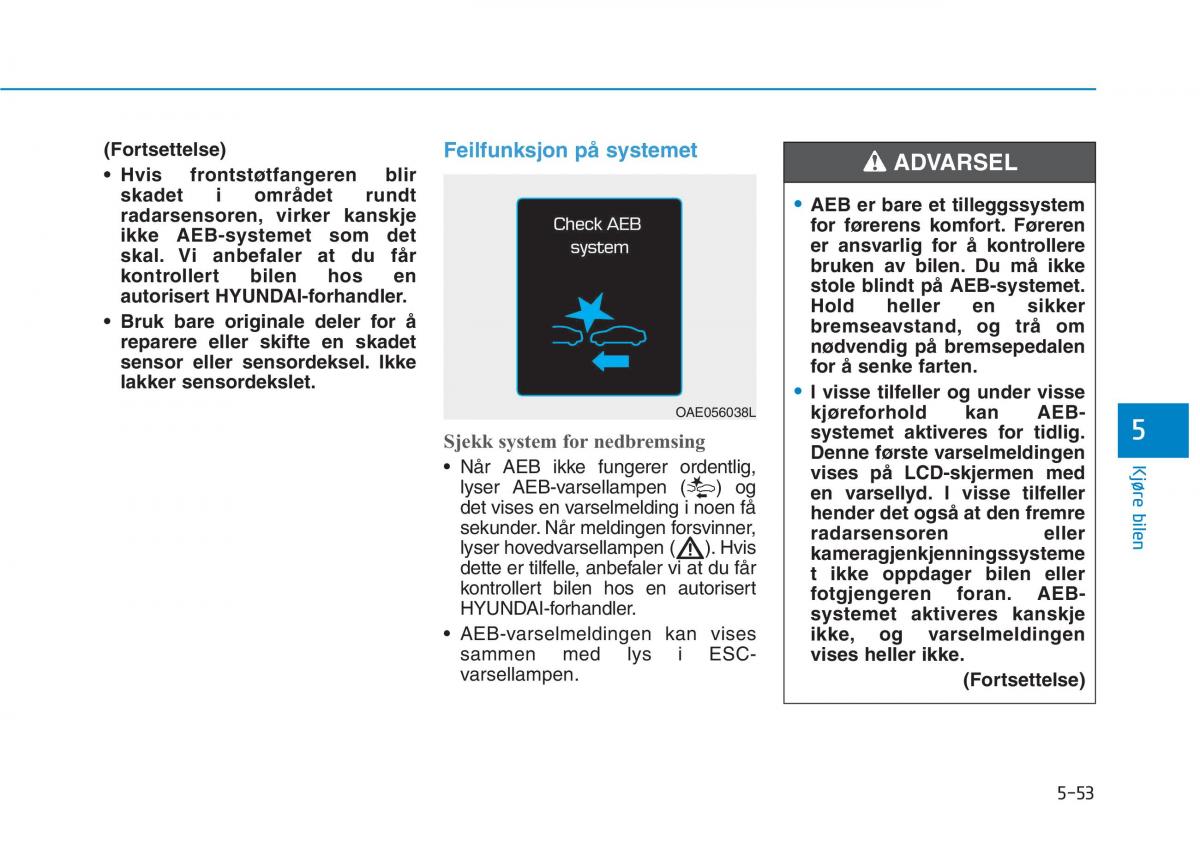 Hyundai Ioniq Electric bruksanvisningen / page 377