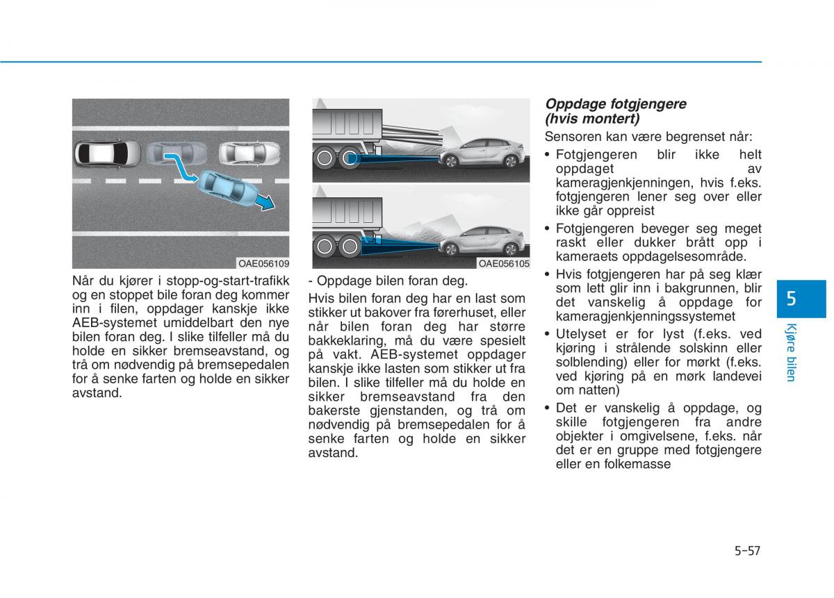 Hyundai Ioniq Electric bruksanvisningen / page 381