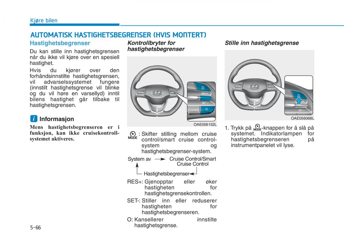 Hyundai Ioniq Electric bruksanvisningen / page 390