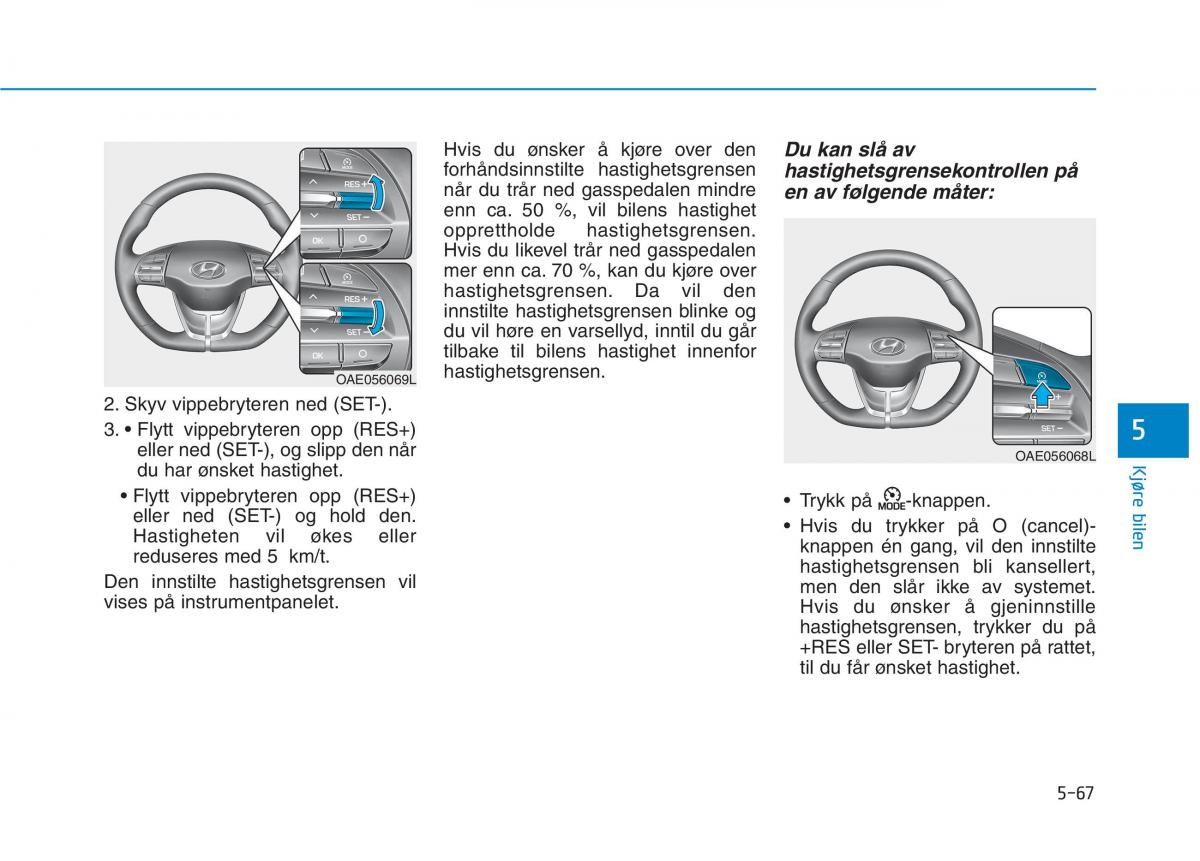 Hyundai Ioniq Electric bruksanvisningen / page 391