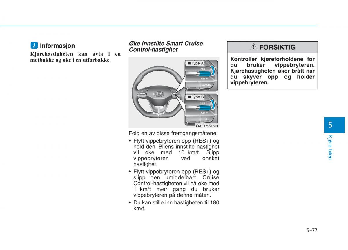 Hyundai Ioniq Electric bruksanvisningen / page 401