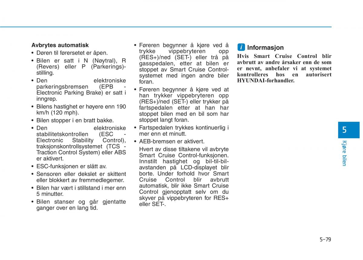 Hyundai Ioniq Electric bruksanvisningen / page 403