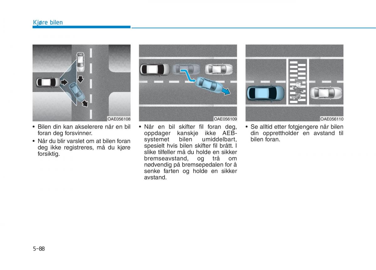 Hyundai Ioniq Electric bruksanvisningen / page 412