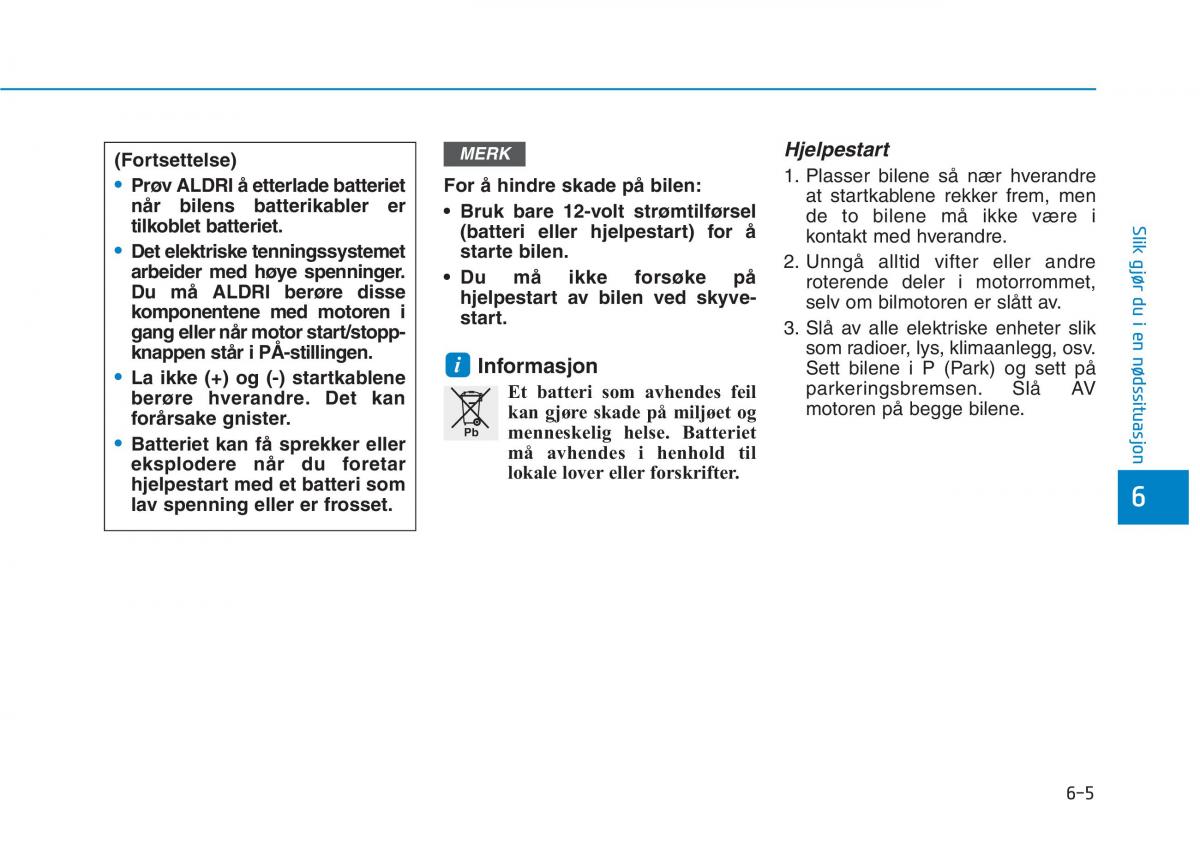 Hyundai Ioniq Electric bruksanvisningen / page 426