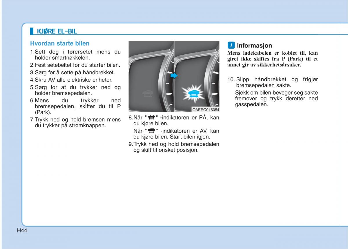 Hyundai Ioniq Electric bruksanvisningen / page 51