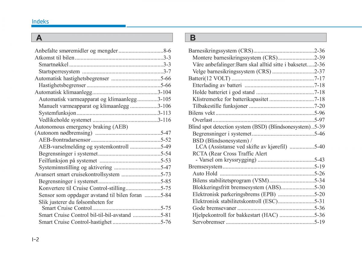 Hyundai Ioniq Electric bruksanvisningen / page 523