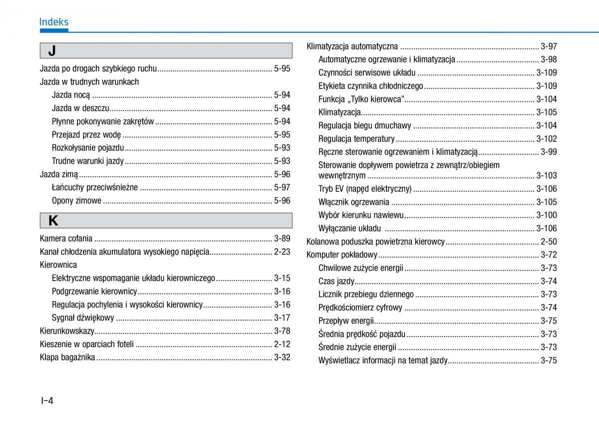 Hyundai Ioniq Electric instrukcja obslugi / page 521