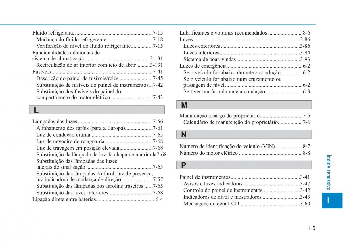 Hyundai Ioniq Electric manual del propietario / page 579